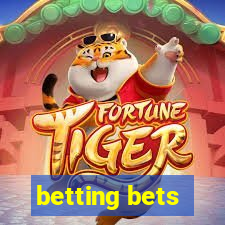 betting bets